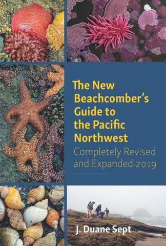The New Beachcombers Guide to the Pacific Northwest